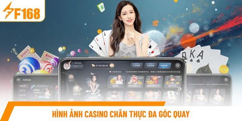 Hình ảnh Casino chân thực đa góc quay